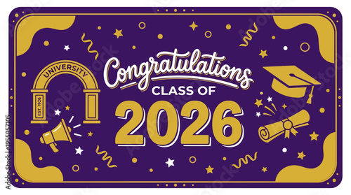 Celebratory graphic design for graduation ceremony acknowledging the class of 2026 in vibrant colors