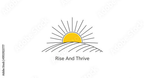 Sunrise Over Rolling Hills with Inspirational Text "Rise And Thrive"