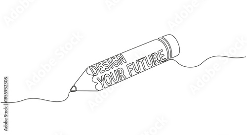 Pencil Drawing "Design Your Future" - Minimalist Line Art Concept