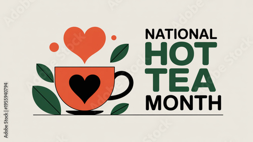 National hot tea month illustration with heart design cup