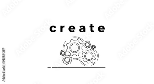 Gears and the word 'create' symbolizing innovation, engineering, and creative process