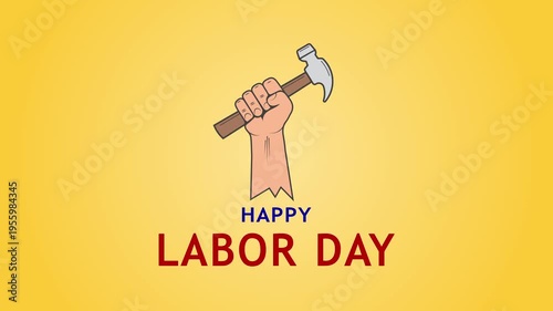 Happy Labor Day greeting text, with hand and hammer icon, celebration, event, 4k resolution