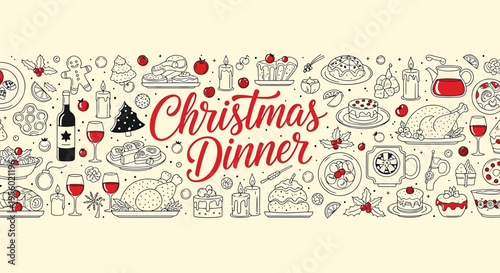 Christmas dinner vector illustration with festive food and drinks hand drawn doodle set of holiday meal elements including turkey, wine, cake, cookies, candles and holly berries