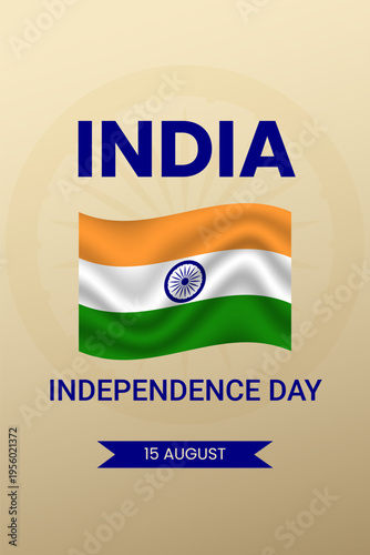 India Independence Day poster with national flag and bold typography. Patriotic holiday greeting template for 15th of August celebration. Vertical Vector illustration
