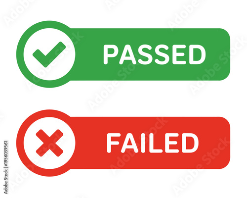 Passed and failed icons green check mark red X signs vector illustration