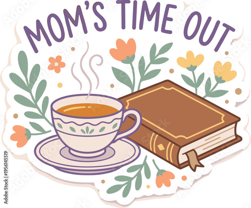 Graphic design of a peaceful moment for moms, showing a steaming teacup and a book with elegant floral accents, perfect for self-care and relaxation