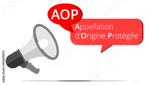 Mégaphone AOP - Appellation d'Origine Protégée