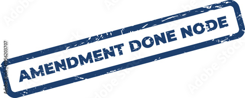 Photos Distressed effect rubber stamp with the words amendment done node for network or