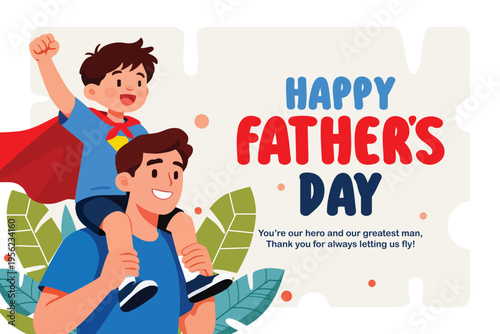 Happy Father’s Day Greeting Card with Quote, Superhero Dad Carrying Child on Shoulders, Pastel Flat Illustration
