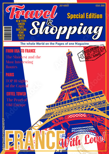 Travel and Shopping Magazine Fake Cover. France with Love. Paris Tourist Attraction Eiffel Tower Illustration. City Panorama, France Flag, Vector Template for Touristic Illustrations, Posters, Covers
