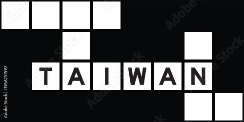 Alphabet letter in word taiwan on crossword puzzle background
