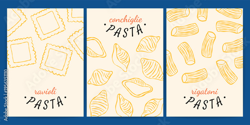 Italian pasta posters. Vintage traditional mediterranean noodle food backgrounds, ravioli, rigatoni, conchiglie macaroni for restaurant menu, cookbooks, invitations. Vector set