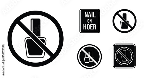 Prohibition signs depicting nail polish and related items not allowed