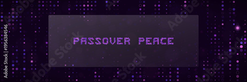 Modern Passover Peace Graphic for Virtual Seder with Purple Pixel Art and Glowing Grid