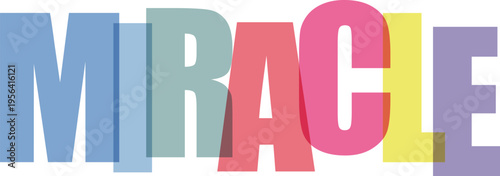 Multicolored Miracle Word Text white background