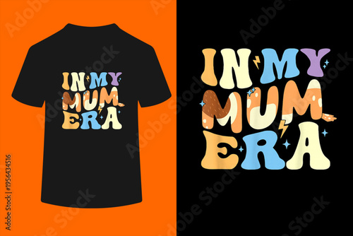 Funny in My Blue Mum Era Cool Mom Mother's Day T-Shirt
