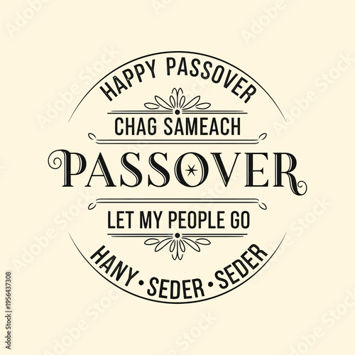 A vintage-style circular graphic design featuring various Passover greetings and phrases in a decorative font, set against a light background.