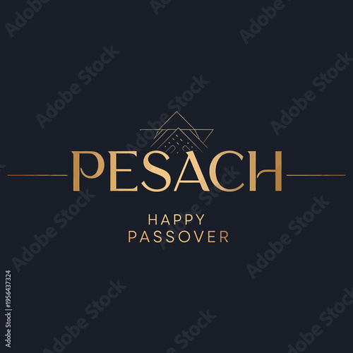Elegant golden "Pesach Happy Passover" greeting on a dark background with geometric design.
