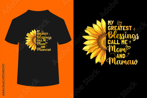 My Greatest Blessing Call Me Mom Mamaw Mother's Day T-Shirt
