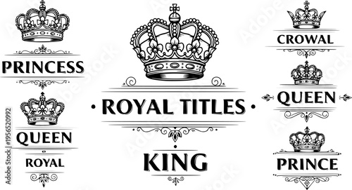 Royal Titles Princess Queen King Prince Luxury Mega Crown Typography Collection Keywords crown, royal, king