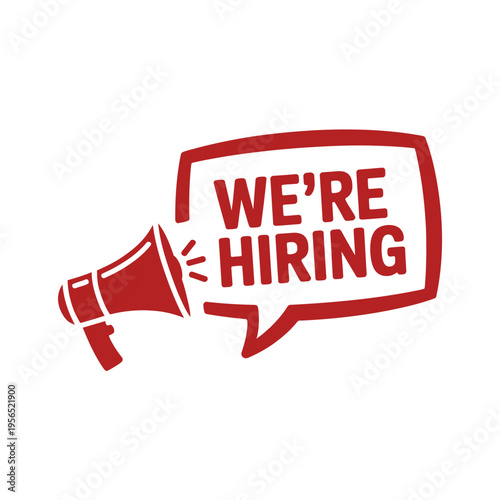 Red megaphone graphic announces we re hiring in a speech bubble