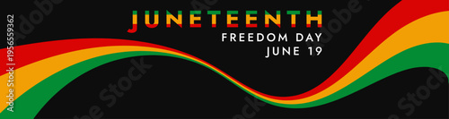 Juneteenth Freedom Day banner design celebrating African American independence. Modern minimalist poster with red, yellow, and green wave shapes on black background, featuring June 19 holiday typograp