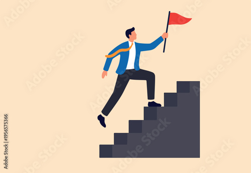 Step to success, staircase to achievement or reach winner target, progress or improvement, career success or business journey concept, successful businessman hold winning flag on top of step stair