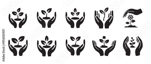 Hands Nurturing Plant Growth Icons Set. Black Silhouette Symbols of Care, Environment, and Sustainability.