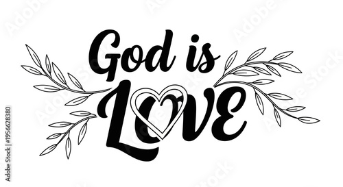 Inspirational christian quote design with heart and floral elements