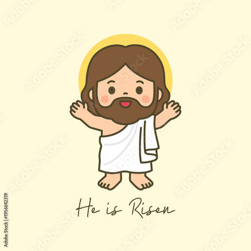 Cute chibi Jesus with open arms and He is Risen text on cream background with golden halo illustration
