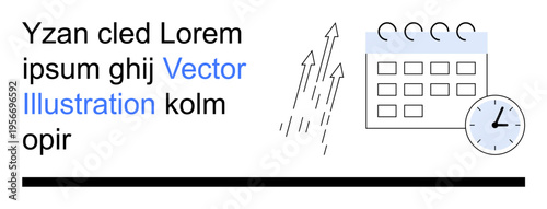 Time management, productivity tools, business growth, schedule planning, goal tracking, performance metrics. Calendar with clock and upward arrows. Time management and productivity tools concept