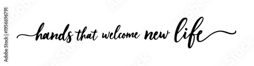 Phrase “Hands That Welcome New Life”, dedicated to International Day of the Midwife, symbolizing care and compassion