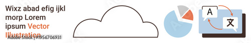 Cloud computing, data visualization, language services, machine learning, business analysis, technology tools. Cloud, pie chart and translation interface icons. Cloud computing and data