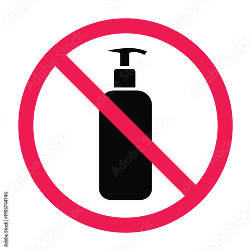 No shampoo sign, forbidden sign with shampoo bottles icon, do not use shampoo symbol, shampoo prohibited symbol