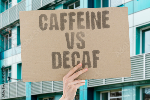 Fotografie "Caffeine Vs Decaf" The debate between caffeinated and decaf coffee is surprisingly heated among daily coffee drinkers and health experts alike