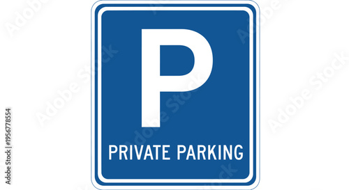 Blue square vector parking sign illustration with bold white 'P' and private parking text.