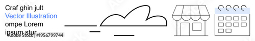 Business planning, cloud technology, scheduling, digital platforms, e-commerce, retail management. Minimalist cloud, store and calendar icons in black line art. Business planning and cloud