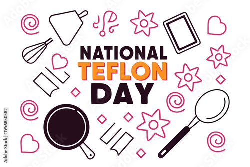 Teflon Day Celebration Vector, Nonstick Coating and Kitchen Concept Illustration