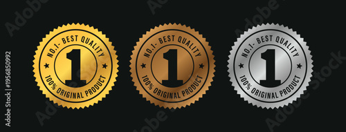 Top Quality Label No. 1, circle with number 1 silhouette, vector label in gold, bronze, and silver. Suitable for icons, logos, stickers, seals, badges, emblems, stamps, etc.