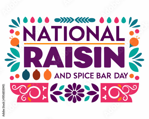 NATIONAL RAISIN AND SPICE BAR DAY vector illustration isolated on white background