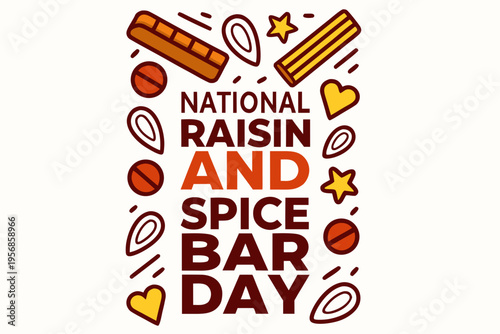 NATIONAL RAISIN AND SPICE BAR DAY vector illustration isolated on white background