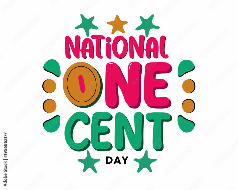 Naklejka premium Money and Savings Vector, National One Cent Day Coin Illustration