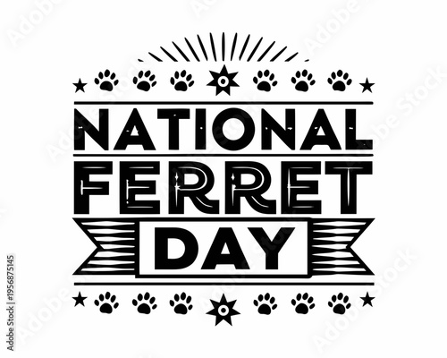 Ferret Day Celebration Vector, Cute Pet Animal Concept Illustration