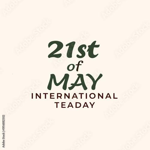 international tea day, tea, day, drink, food, coffee, hot black tea, green tea, stimulant, caffeine