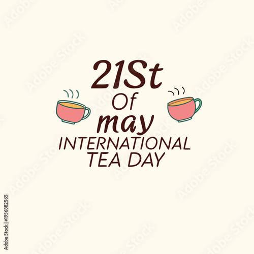 international tea day, tea, day, drink, food, coffee, hot black tea, green tea, stimulant, caffeine