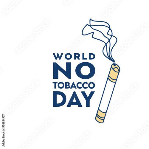 world no tobacco day, tobacco, day, smoke, smoking, drug, nicotine, cigarette, fag