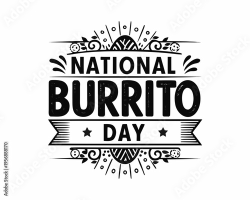 NATIONAL BURRITO DAY vector illustration isolated on white background