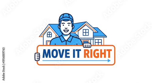 Friendly Mover with Houses and Move It Right Sign.