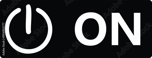 Black rectangle with white power symbol and o n text