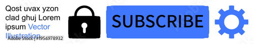 Subscription services, security settings, online accounts, user access, privacy policies, digital tools. Lock icon, subscribe button gear icon. Subscription services and security settings concept